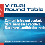 Comuni infezioni oculari, degli annessi e recidive. Superare l’antibiotico-resistenza